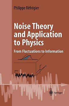 Noise Theory and Application to Physics