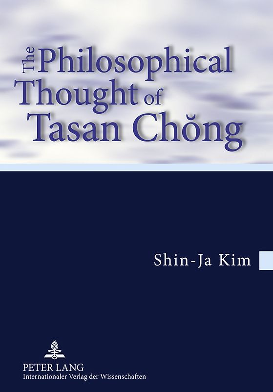 The Philosophical Thought of Tasan Chŏng