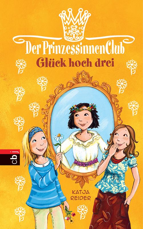 Der Prinzessinnenclub - Glück hoch drei