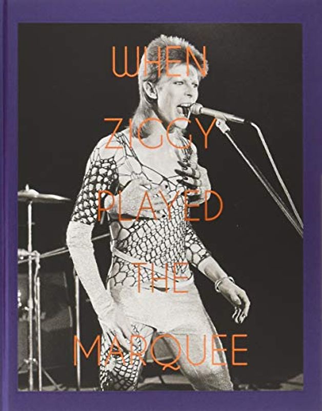 When Ziggy Played the Marquee