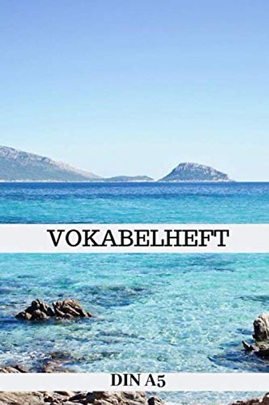 Vokabelheft DIN A5: Vokabelbuch 2 Spaltig Spanisch Italienisch Französisch Englisch | 2 Spalten | Vokabel Schulheft A5 100 Seiten | Sprachen Lernen I ... Schulstart - Spanien Meer Strand |