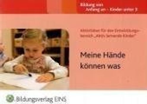 Aktivitäten für den Entwicklungsbereich "Aktiv lernende Kinder". Meine Hände können was Aktivitätenheft