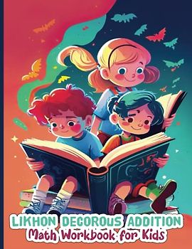 Likhon Decorous Addition Math Workbook for Kids