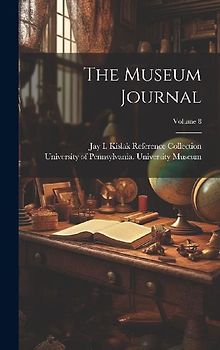 The Museum Journal; Volume 8