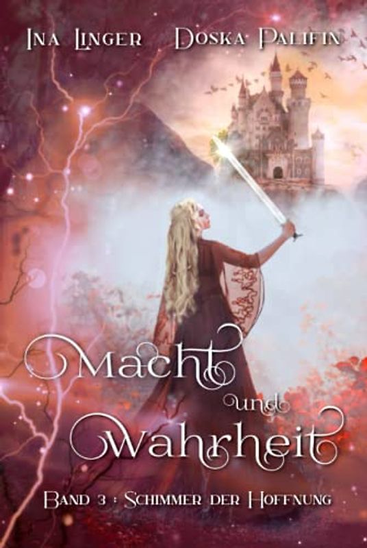 Macht und Wahrheit - Band 3: Schimmer der Hoffnung