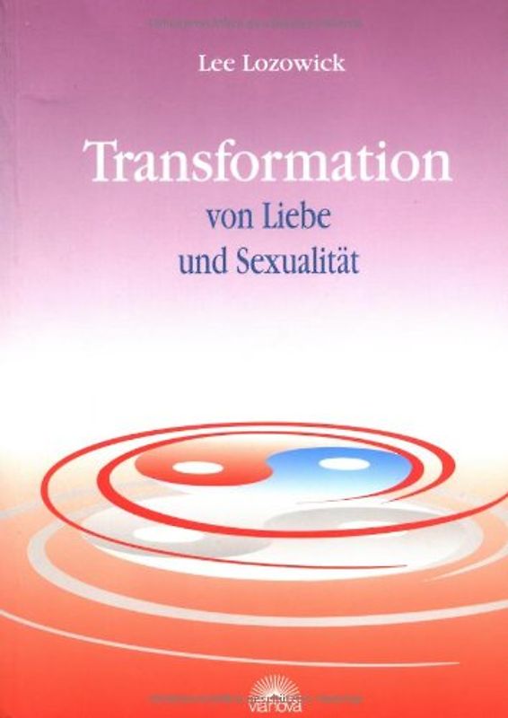 Transformation von Liebe und Sexualität