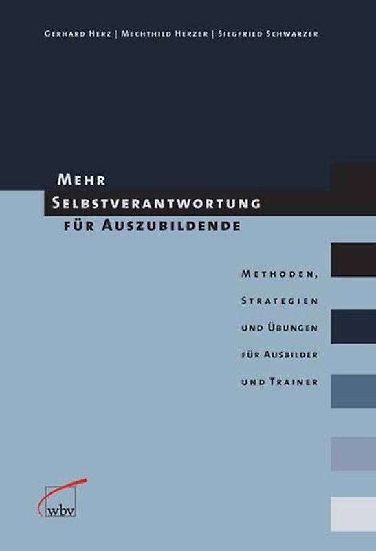 Mehr Selbstverantwortung für Auszubildende