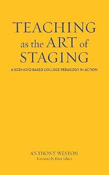 Teaching as the Art of Staging