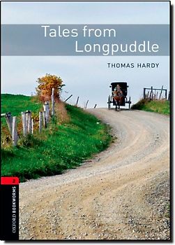 Oxford Bookworms Library / 7. Schuljahr, Stufe 2 - Tales from Longpuddle