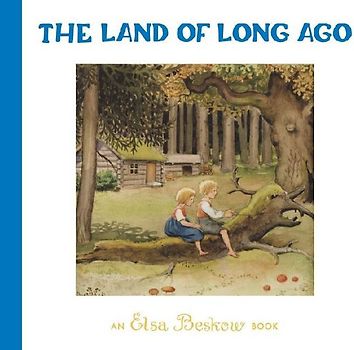 The Land of Long Ago