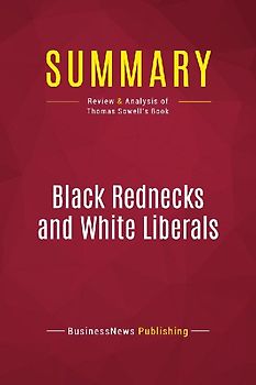 Summary: Black Rednecks and White Liberals
