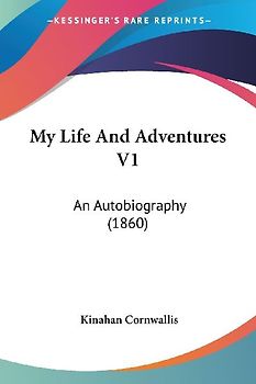 My Life And Adventures V1