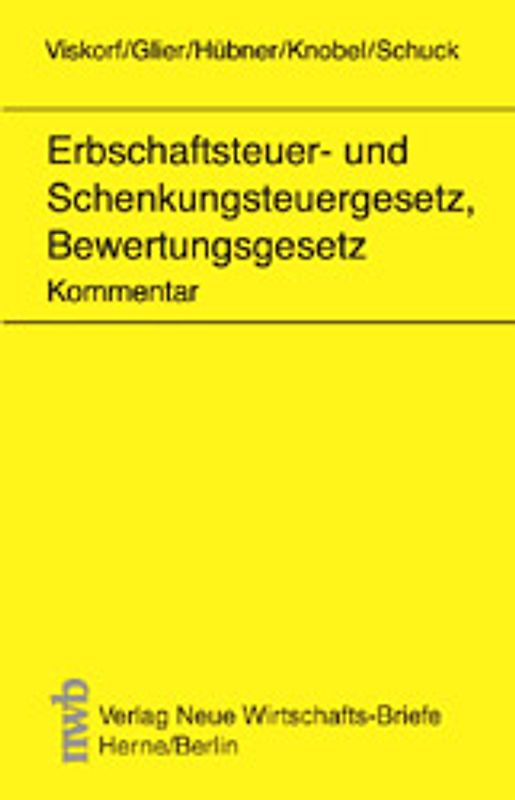 Erbschaftsteuer- und Schenkungsteuergesetz - Bewertungsgesetz (Auszug)