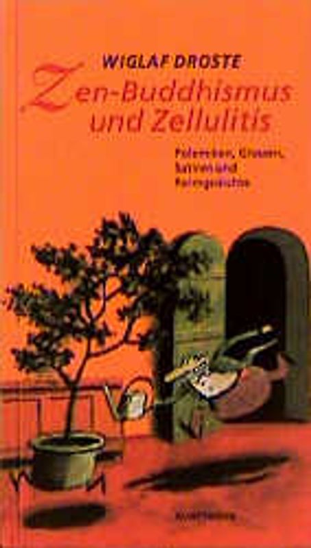 Zen-Buddhismus und Zellulitis