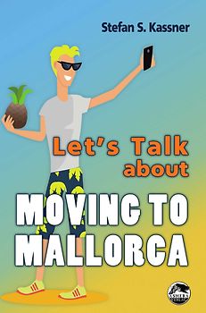 Let's Talk about Moving to Mallorca