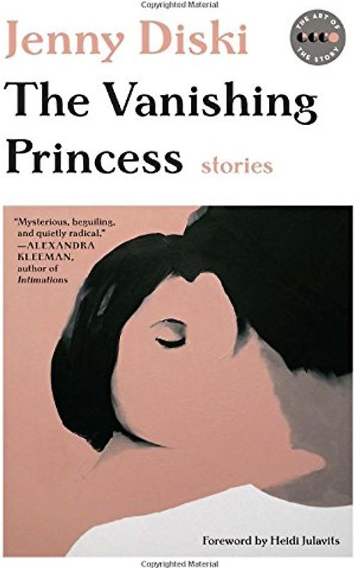 The Vanishing Princess: Stories (Art of the Story)