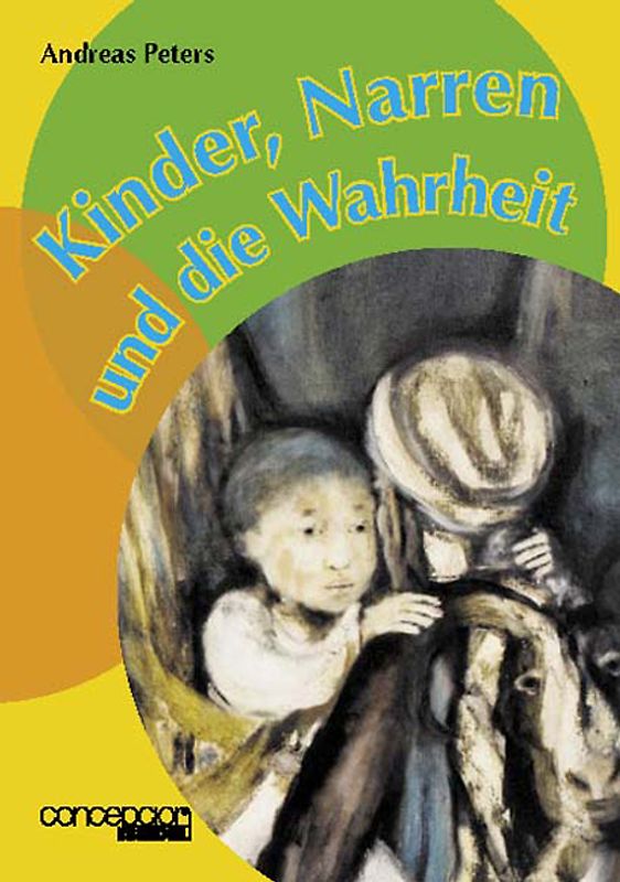 Kinder, Narren und die Wahrheit