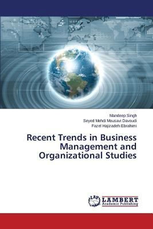 Recent Trends in Business Management and Organizational Studies