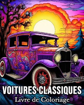 Voitures Classiques Livre de Coloriage