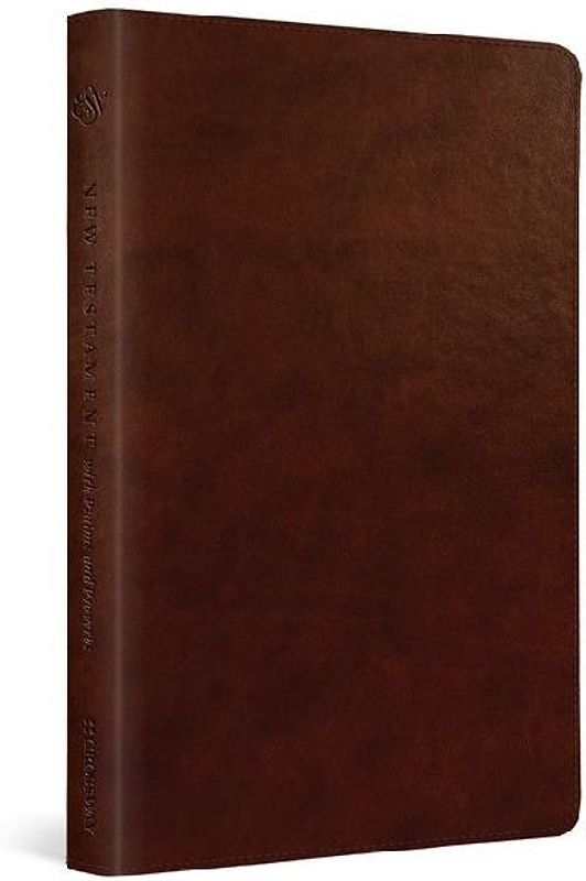 ESV New Testament with Psalms and Proverbs (Trutone, Chestnut)