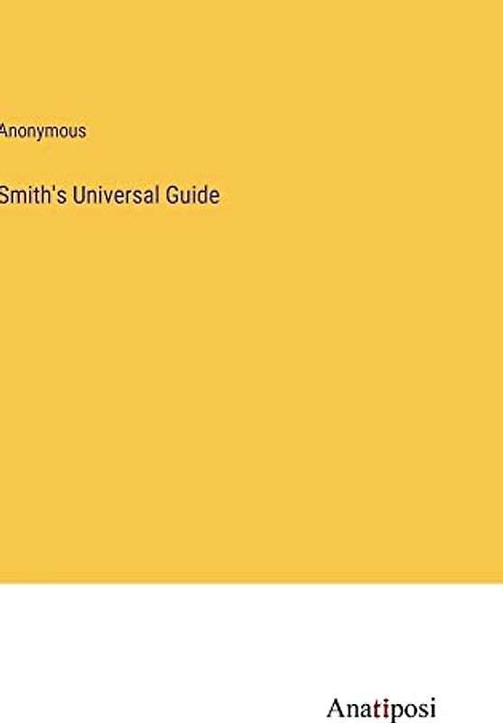 Smith's Universal Guide