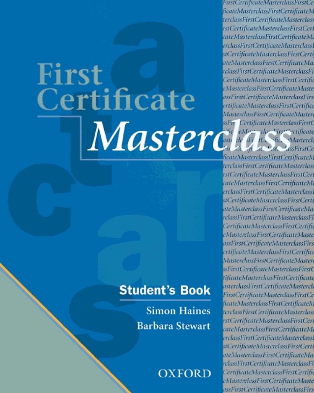 First Certificate. Masterclass - New Edition / Student's Book