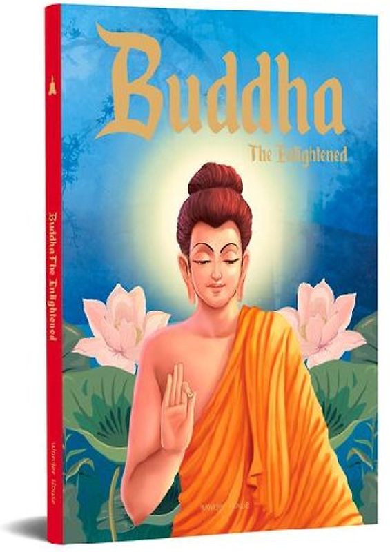 Buddha: The Enlightened