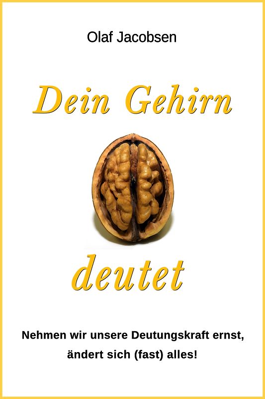 Dein Gehirn deutet