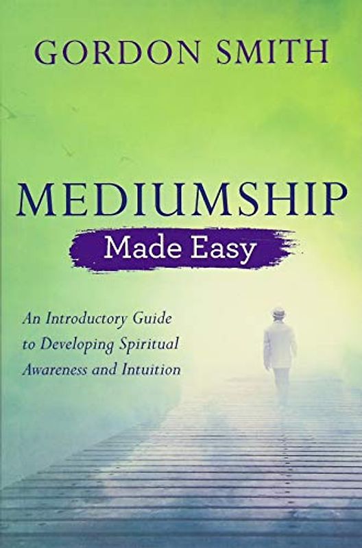 Mediumship Made Easy