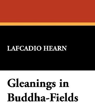 Gleanings in Buddha-Fields