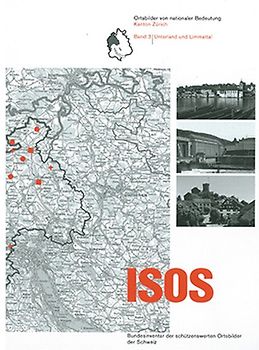 ISOS, Ortsbilder von nationaler Bedeutung, Kanton Zürich, Band 3 Unterland und Limmattal