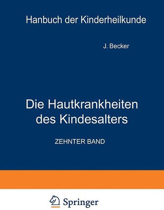 Die Hautkrankheiten des Kindesalters