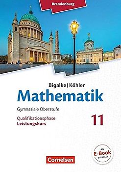 Bigalke/Köhler: Mathematik - Brandenburg - Ausgabe 2019 - 11. Schuljahr