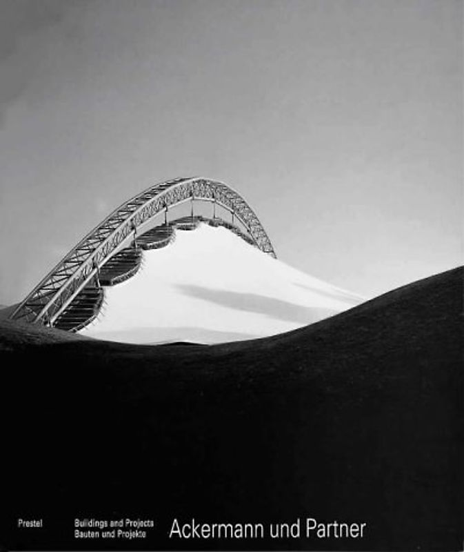 Ackermann und Partner. Bauten und Projekte 1978-1998 /Buildings and Projects 1978-1998