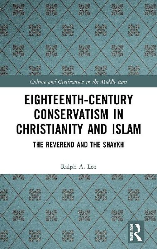 Eighteenth-Century Conservatism in Christianity and Islam