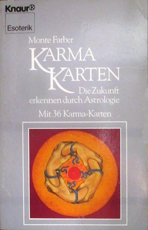 Karma-Karten. Die Zukunft erkennen durch Astrologie
