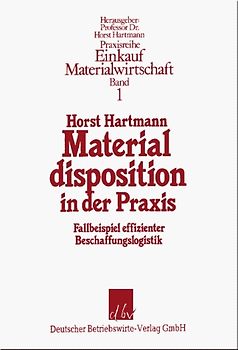 Materialdisposition in der Praxis.
