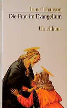 Die Frau im Evangelium