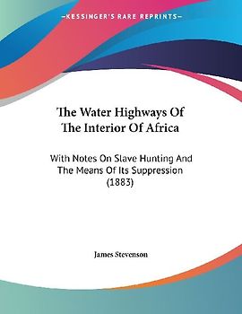 The Water Highways Of The Interior Of Africa