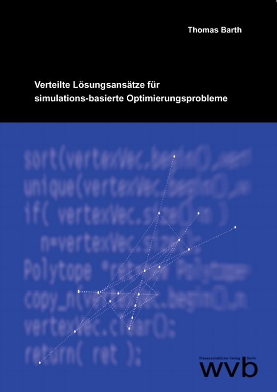 Verteilte Lösungsansätze für simulationsbasierte Optimierungsprobleme