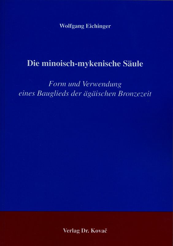 Die minoisch-mykenische Säule