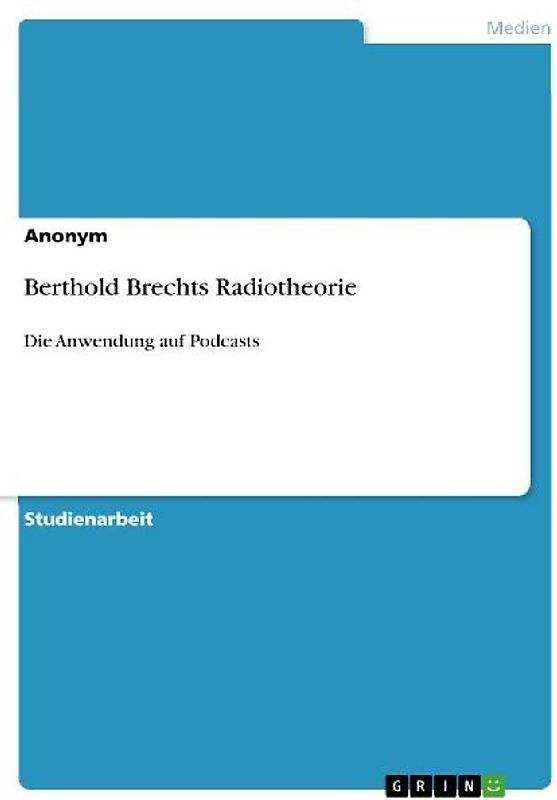 Berthold Brechts Radiotheorie