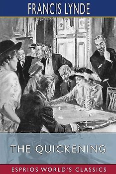 The Quickening (Esprios Classics)