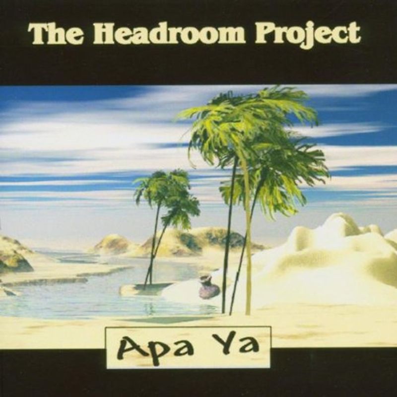 the Headroom Project - Apa Ya