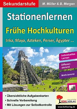 Stationenlernen Frühe Hochkulturen