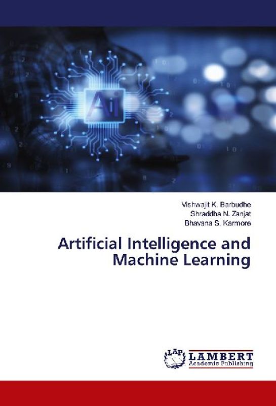 Artificial Intelligence and Machine Learning
