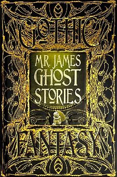 M.r. James Ghost Stories (Gothic Fantasy)