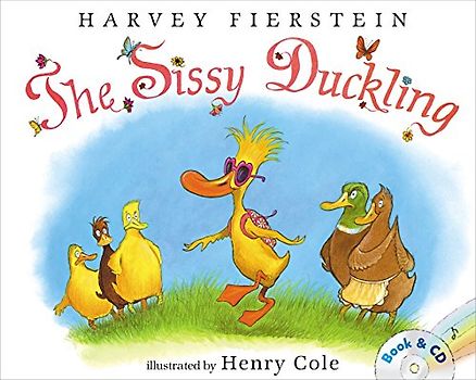 The Sissy Duckling: Book and CD