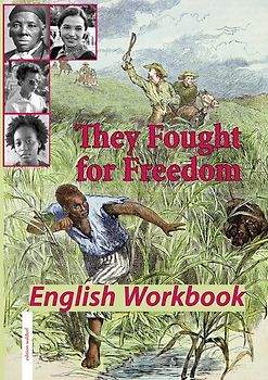 They Fought for Freedom