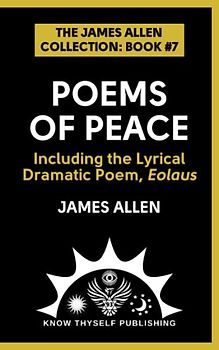 Poems of Peace: (The James Allen Collection: Book #7)